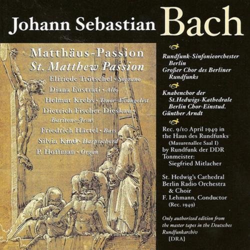 Johann Sebastian Bach/St. Matthew Passion@Fischer-Dieskau*dietrich (Bar)@Lehmann/Berlin Rso