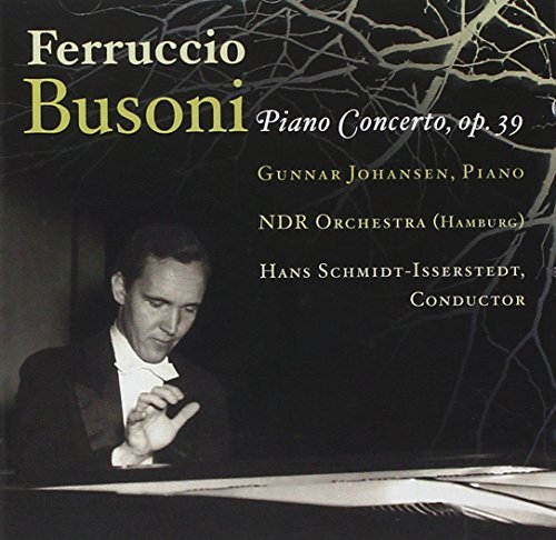 Ferruccio Busoni Piano Concerto Johansen*gunnar (pno) Schmidt Isserstedt Ndr So 