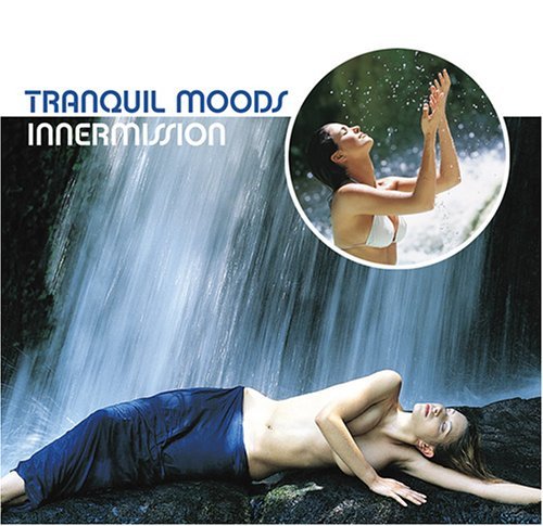 Tranquil Moods/Innermission@Tranquil Moods