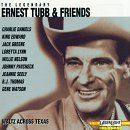 Ernest & Friends Tubb/Vol. 1-Waltz Across Texas
