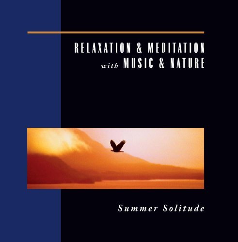 Relaxation & Meditation With M/Summer Solitude@Relaxation & Meditation With M
