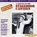 Songs That Won The War/Salute To Stagedoor Canteen