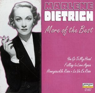 Marlene Dietrich/More Of The Best