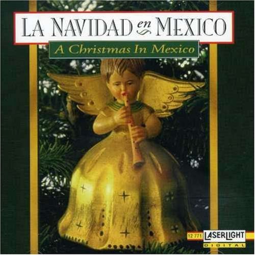 La Navidad En Mexico/La Navidad En Mexico