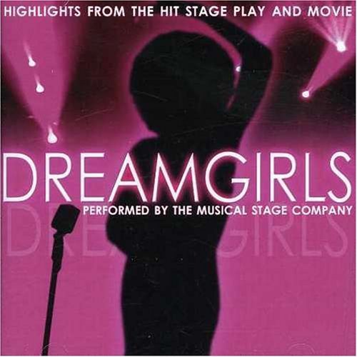 Dreamgirls/HIGHLIGHTS FROM THE HIT STAGEPLAY AND MOVIE