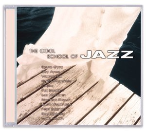 Cool School Of Jazz/Cool School Of Jazz@Spyro Gyra/Ayers/Hill/Martino@Masakela/Najee/Mccann/Brown