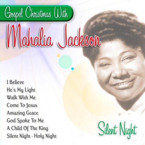 Mahalia Jackson/Gospel Christmas With Mahalia