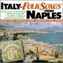 Italy-Folk Songs From Naple/Italy-Folk Songs From Naples