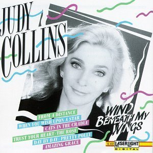 Judy Collins/Wind Beneath My Wings