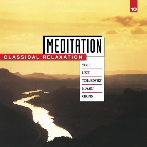 Meditation/Vol. 10-Classical Relaxation@Dubourg/Failoni/Haupt/Berger/+@Stefanov & Simon & Kraus/Vario
