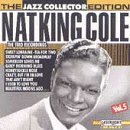Nat King Cole/Vol. 5-Jazz Collector Edition