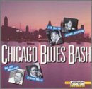 Chicago Blues Bash/Chicago Blues Bash@Wells/Williams/Hutto/Johnson