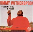 Jimmy Witherspoon/Feelin' The Spirit
