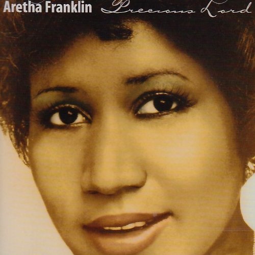 Aretha Franklin/Precious Lord