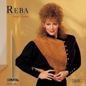 Reba McEntire/Sweet Sixteen