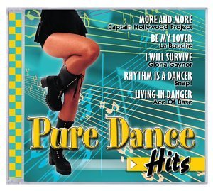 Pure Dance Hits/Pure Dance Hits@Snap/Ace Of Base/French/Gaynor@Freak Nasty/La Bouche/Wash