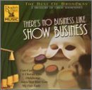 Best Of Broadway/There's No Business Like Show@Ames/Reisman/Alden/Hammerstein@Best Of Broadway