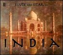 Flute & Sitar Music Of Indi Flute & Sitar Music Of India 2 CD Set 