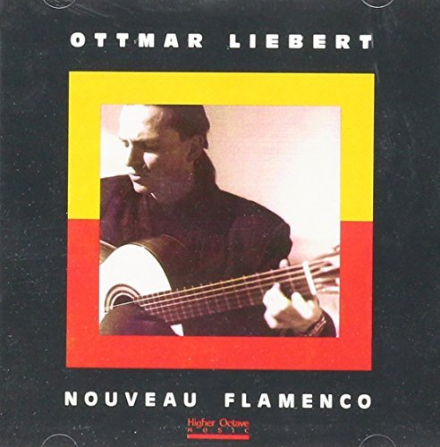 LIEBERT,OTTMAR/NOUVEAU FLAMENCO