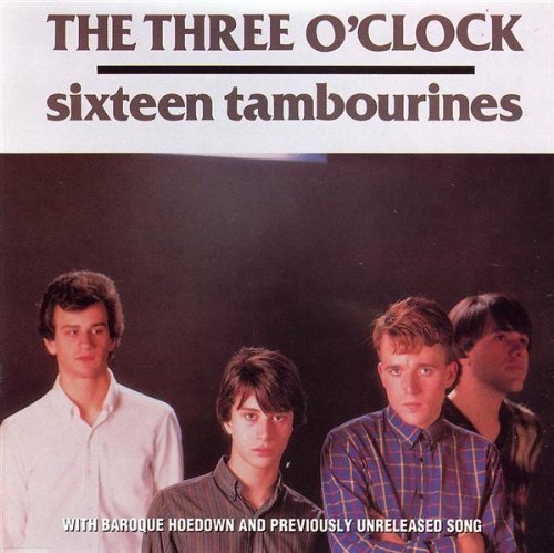 Three O'Clock/16 Tambourines