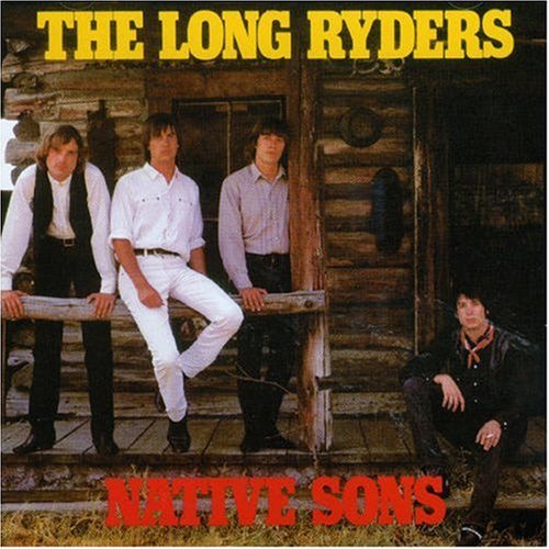Long Ryders/Native Sons