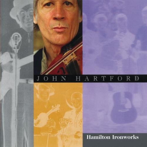 John Hartford/Hamilton Ironworks