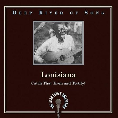 Deep River Of Song Louisiana Deep River Of Song Louisiana 
