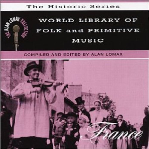 Alan Lomax Collection World Library France Remastered Alan Lomax Collection 