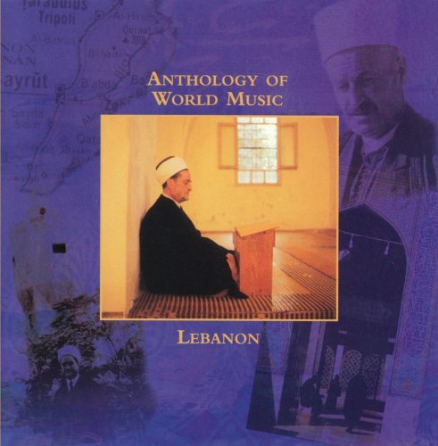 Anthology Of World Music/Lebanon I@Anthology Of World Music