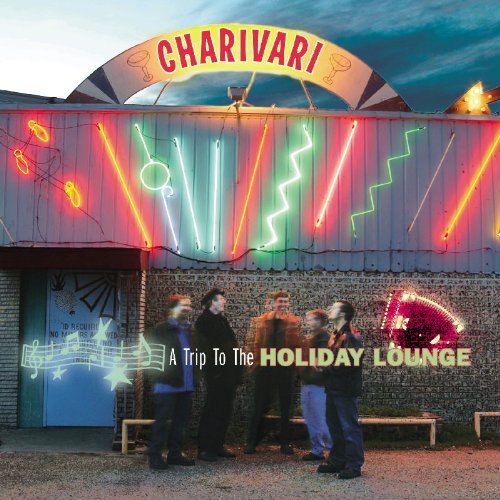 Charivari/Trip To The Holiday Lounge