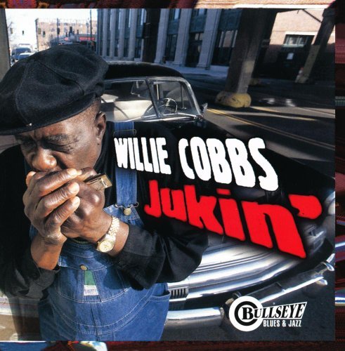 Willie Cobbs/Jukin'