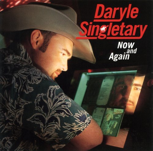 Daryle Singletary Now & Again 