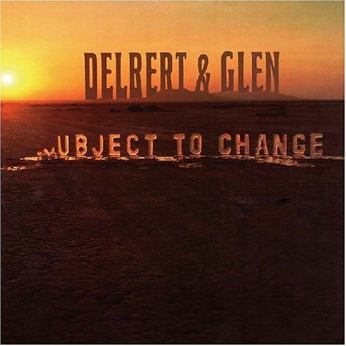 Delbert Mcclinton Subject To Change 