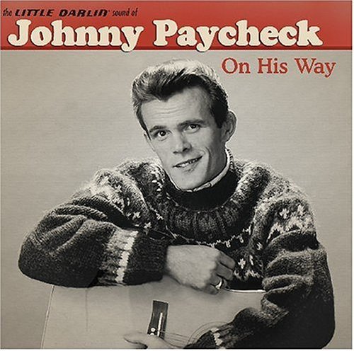 PAYCHECK,JOHNNY/ON HIS WAY