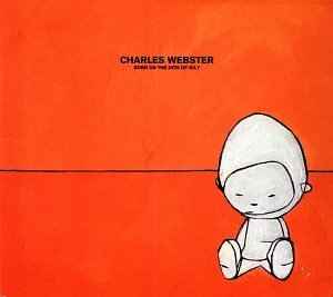 Charles Webster/Born On The 24th Of July