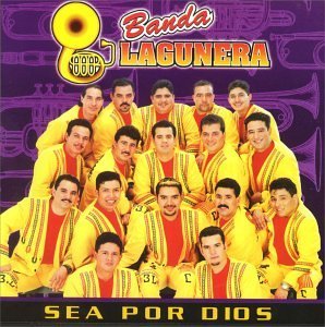 Banda Lagunera/Sea Por Dios