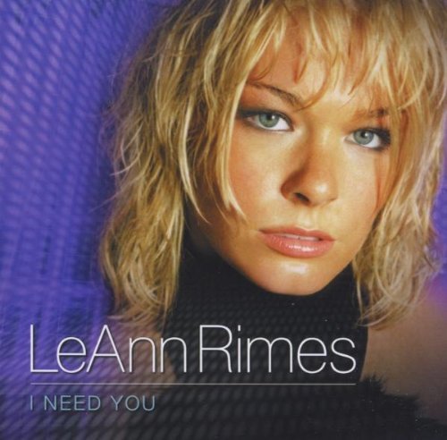 Leann Rimes/I Need You@Import-Eu@Incl. Bonus Tracks