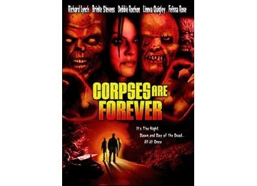 Corpses Are Forever/Lynch/Rochon