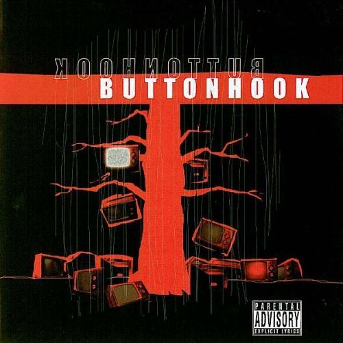 Buttonhook/Hear Me Roar