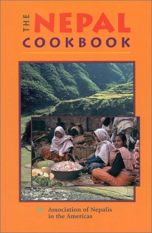 Association Of Nepalis In The Americas Nepal Cookbook The 