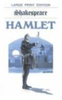 William Shakespeare/Hamlet@Large Print