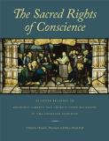 Daniel L. Dreisbach The Sacred Rights Of Conscience Selected Readings On Religious Liberty And Church 