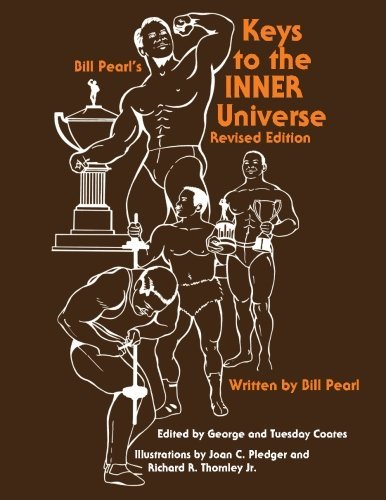 Bill Pearl Keys To The Inner Universe 