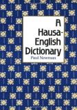 Paul Newman A Hausa English Dictionary 