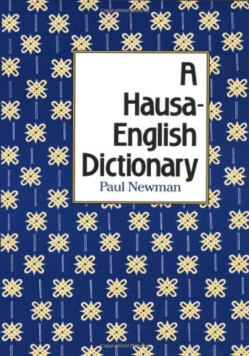 Paul Newman A Hausa English Dictionary 