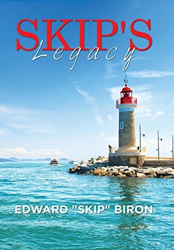 Edward Biron Skip's Legacy 