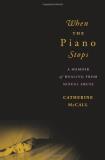 Catherine Mccall When The Piano Stops A Memoir Of Healing From Sexual Abuse 