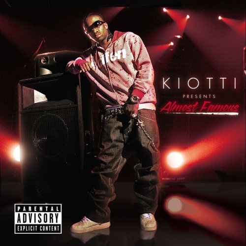 Kiotti/Almost Famous@Explicit Version