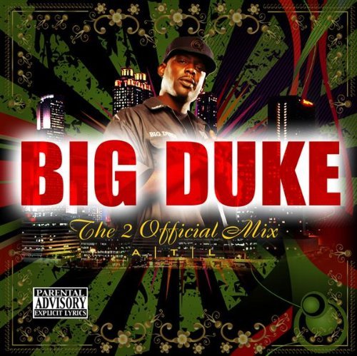Big Duke/2 Official Mix@Explicit Version