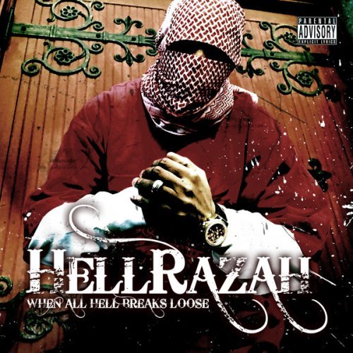 Hellrazah/When All Hell Breaks Loose